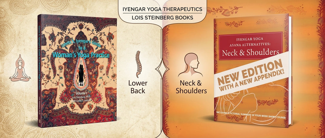 New in the Shop: The Iyengar Yoga Therapeutics Books by Lois Steinberg